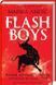 Книга Flash Boys. Ринок цінних&hellip; секунд: революція на Уолл-стрит. Автор - Майкл Льюїс (КСД) 00000000414 фото 2