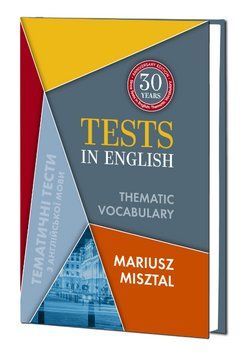 Книга Tests in English. Thematic Vocabulary. Тематичні тести. Автор - Маріуш Міштал (Знання) 00000032014 фото