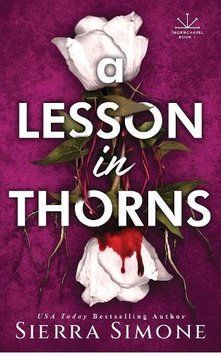 Книга A Lesson in Thorns. Автор - Sierra Simone (Sourcebooks) (англ.) 00000033899 фото