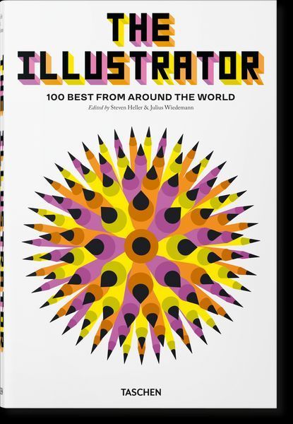 Книга The Illustrator. 100 Best from around the World. Автор - Steven Heller (Taschen) 00000019694 фото