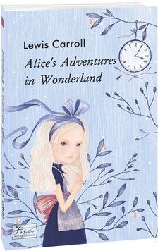 Книга Аліса в Дивокраї. Alice&rsquo;s Adventures in Wonderland. Автор - Льюїс Керролл, L. Carroll (Folio) 00000017660 фото
