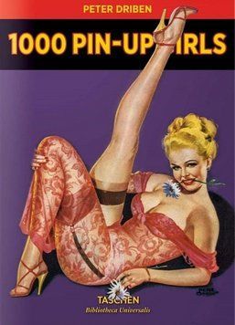 Книга 1000 Pin-Up Girls. Автор - Peter Driben (Taschen) (англ.) 00000033908 фото