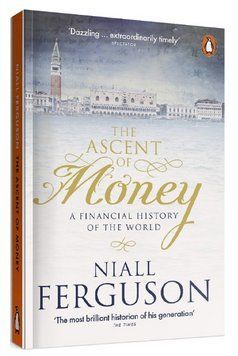 Книга The Ascent of Money. A Financial History Of The World. Автор - Ніл Ферґюсон (Penguin) (англ.) 00000022288 фото